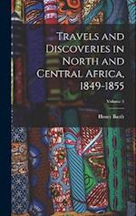 Travels and Discoveries in North and Central Africa, 1849-1855; Volume 3 