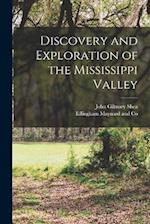 Discovery and Exploration of the Mississippi Valley 