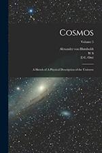 Cosmos: A Sketch of A Physical Description of the Universe; Volume 5 
