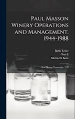 Paul Masson Winery Operations and Management, 1944-1988: Oral History Transcript / 199 