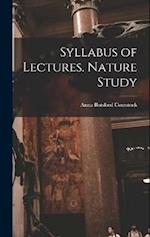 Syllabus of Lectures. Nature Study 