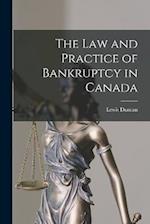The law and Practice of Bankruptcy in Canada 