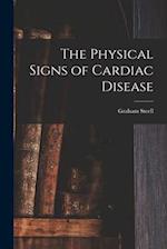 The Physical Signs of Cardiac Disease 
