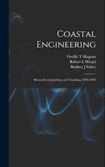 Coastal Engineering: Research, Consulting, and Teaching, 1946-1997 