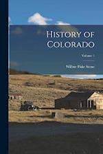 History of Colorado; Volume 1 