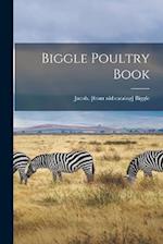 Biggle Poultry Book 