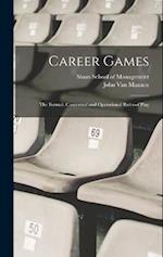 Career Games: The Formal, Contextual and Operational Rules of Play 