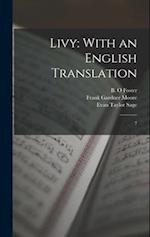 Livy: With an English Translation: 7 