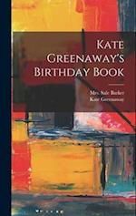 Kate Greenaway's Birthday Book 