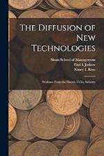 The Diffusion of new Technologies: Evidence From the Electric Utility Industry 