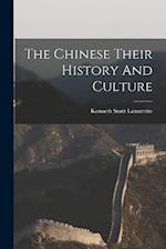 The Chinese Their History And Culture 