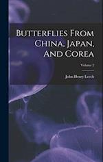 Butterflies From China, Japan, And Corea; Volume 2 