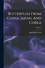 Butterflies From China, Japan, And Corea; Volume 2 