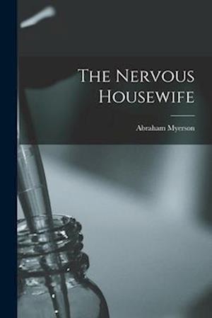 The Nervous Housewife