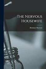 The Nervous Housewife 