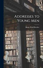 Addresses to Young Men 