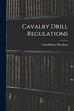 Cavalry Drill Regulations 