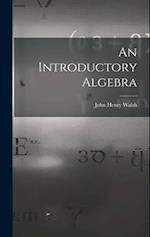An Introductory Algebra 