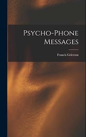 Psycho-Phone Messages