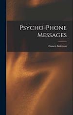 Psycho-Phone Messages 