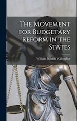 The Movement for Budgetary Reform in the States 