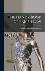 The Handy Book of Parish Law 