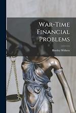 War-Time Financial Problems 