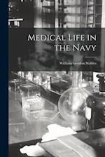 Medical Life in the Navy 