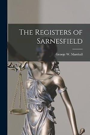 The Registers of Sarnesfield