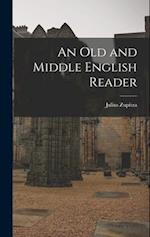 An Old and Middle English Reader 