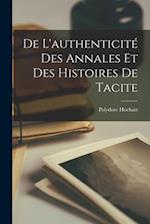 De L'authenticité des Annales et des Histoires de Tacite 