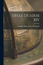 Siècle de Louis XIV 