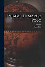 I Viaggi di Marco Polo 