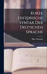 Kurze Historische Syntax der Deutschen Sprache