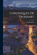 Chroniques de Froissart 