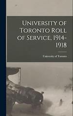 University of Toronto Roll of Service, 1914-1918 