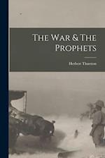 The War & The Prophets 