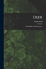 Deer: Their Habits and Management 