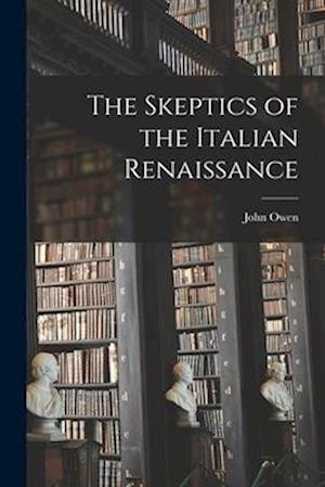 The Skeptics of the Italian Renaissance