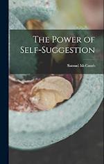 The Power of Self-Suggestion 