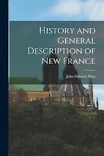 History and General Description of New France 