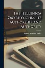 The Hellenica Oxyrhynchia, its Authorship and Authority 