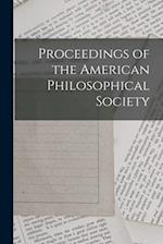 Proceedings of the American Philosophical Society 