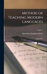 Method of Teaching Modern Languages; English Part; Volume 1 