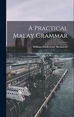 A Practical Malay Grammar 