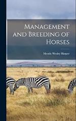 Management and Breeding of Horses 