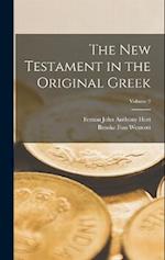 The New Testament in the Original Greek; Volume 2 