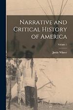 Narrative and Critical History of America; Volume 1 