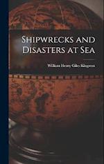 Shipwrecks and Disasters at Sea 