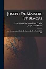 Joseph De Maistre Et Blacas